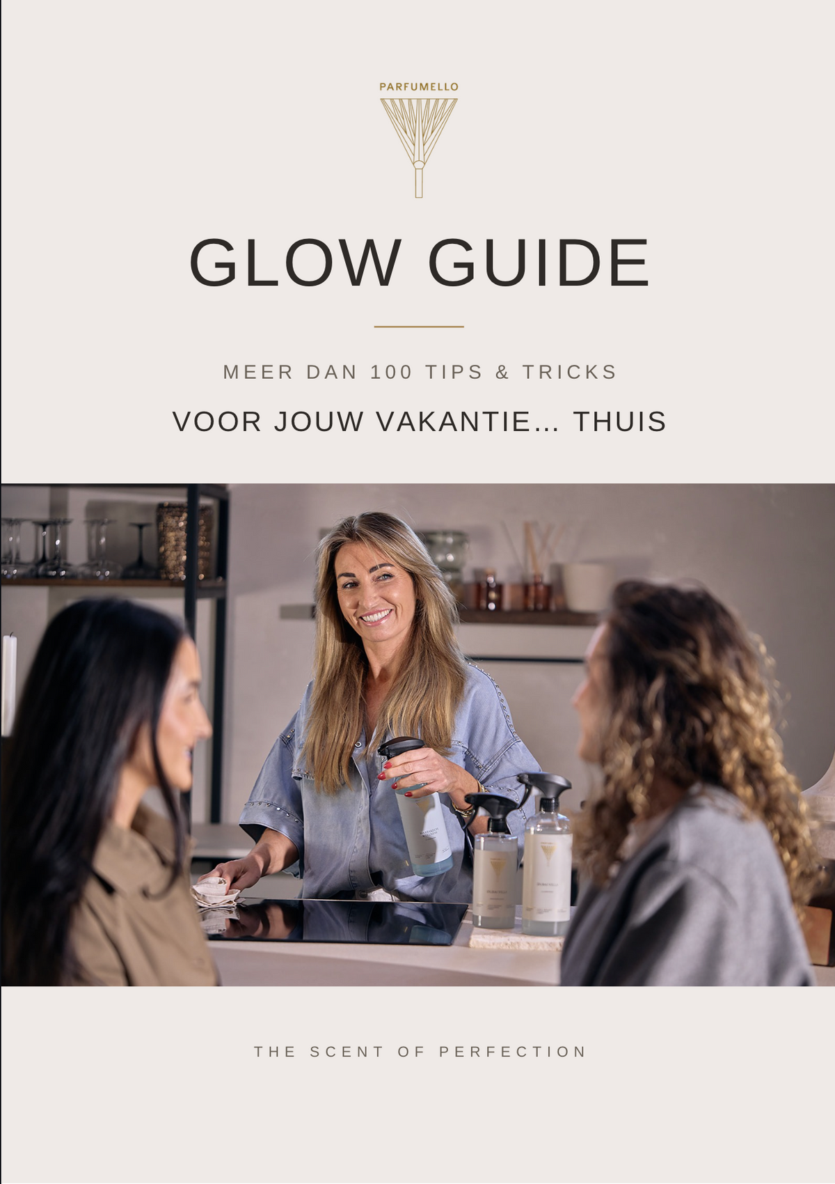 Parfumello Glow Guide
